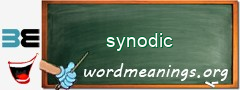 WordMeaning blackboard for synodic
